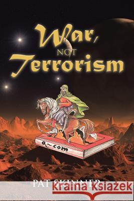 War, Not Terrorism Pat Skinner 9781644589878 Christian Faith - książka
