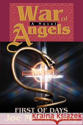 War of Angels: First of Days McSweeney, Joe 9780595356508 iUniverse - książka