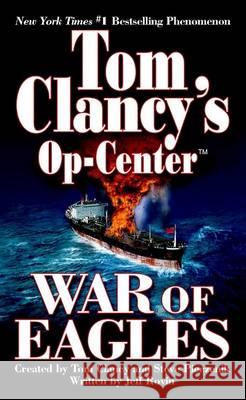 War of Eagles: Op-Center 12 Jeff Rovin Tom Clancy Steve R. Pieczenik 9780425199626 Berkley Publishing Group - książka