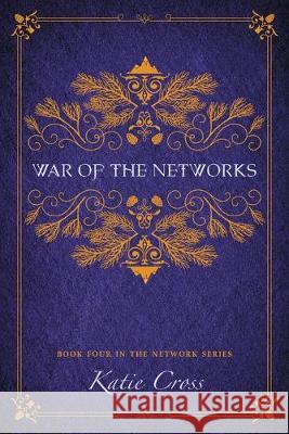 War of the Networks Katie Cross 9781087811116 Kcw - książka