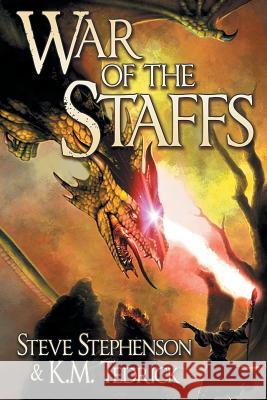 War of the Staffs Steve Stephenson, K M Tedrick 9781612967172 Black Rose Writing - książka