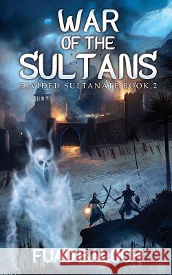 War of the Sultans Fuad Baloch 9781799197584 Independently Published - książka