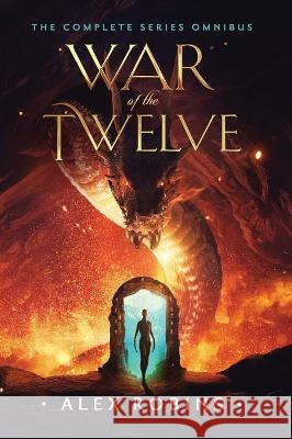 War of the Twelve: The Complete Series Omnibus Alex Robins   9782958581138 Bradypus Publishing - książka