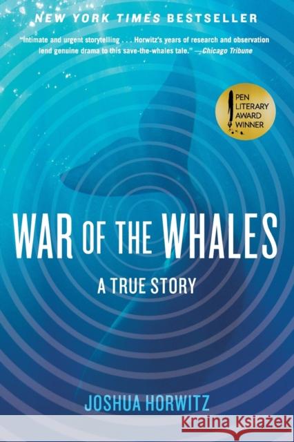 War of the Whales: A True Story Horwitz, Joshua 9781451645026 Simon & Schuster - książka