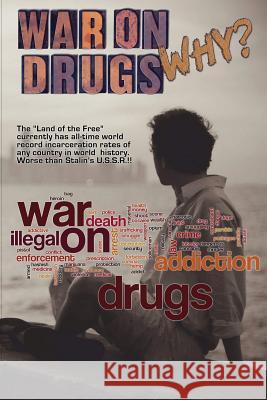 War On Drugs; Why? T, Barry 9781725036086 Createspace Independent Publishing Platform - książka