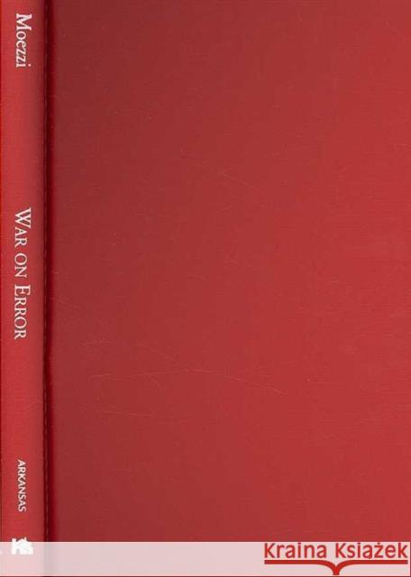 War on Error: Real Stories of American Muslims Moezzi, Melody 9781557288547 University of Arkansas Press - książka