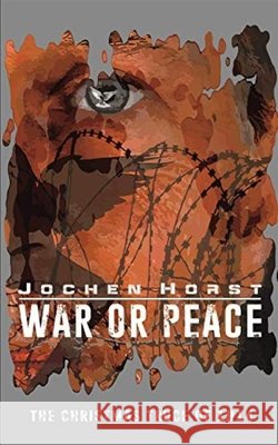 War or Peace: The Christmas Truce of 1914 Paplo Pallazzo, Jonathan Sachs, Jochen Horst 9798608265471 Independently Published - książka