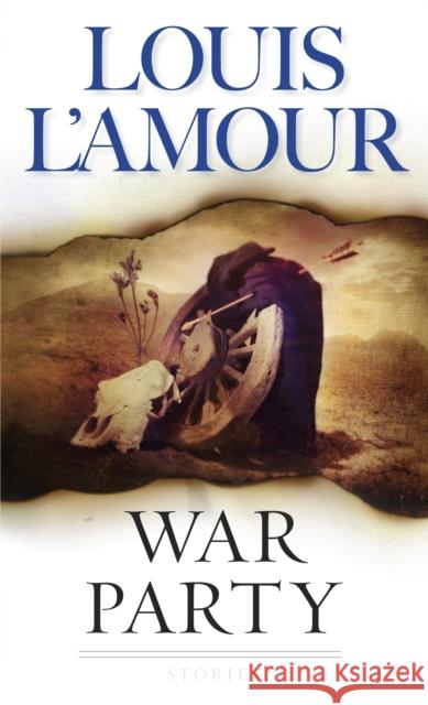 War Party Louis L'Amour 9780553253931 Bantam Books - książka