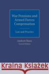 War Pensions and Armed Forces Compensation: Law and Practice Andrew Bano 9780854902897 Wildy, Simmonds and Hill Publishing