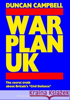 War Plan UK Duncan Campbell 9781326506124 Lulu.com - książka