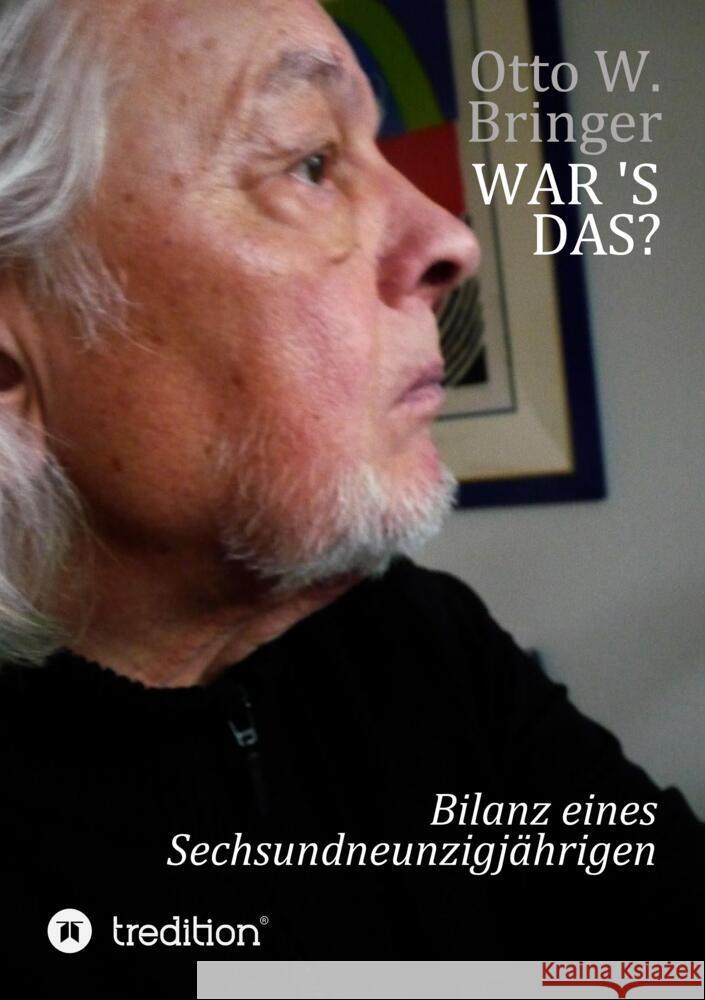 War 's das? Bringer, Otto W. 9783384317728 tredition - książka