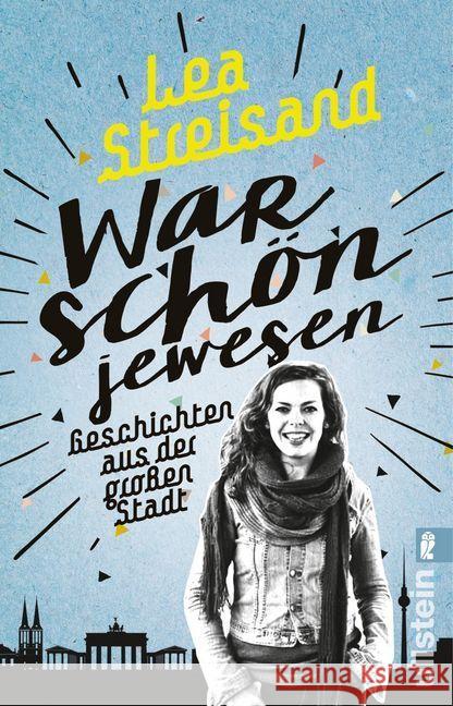 War schön jewesen : Geschichten aus der großen Stadt Streisand, Lea 9783548286525 Ullstein TB - książka
