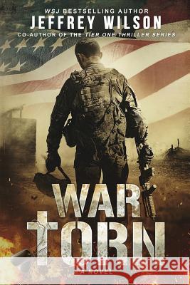 War Torn Jeffrey Wilson 9781724010964 Independently Published - książka