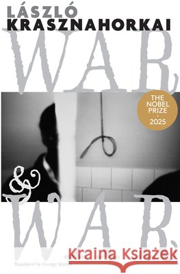 War & War László Krasznahorkai (New Directions), George Szirtes (New Directions) 9780811216098 New Directions Publishing Corporation - książka
