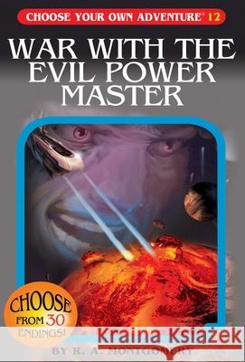 War with the Evil Power Master R. A. Montgomery Jason Millet 9781933390123 Chooseco - książka