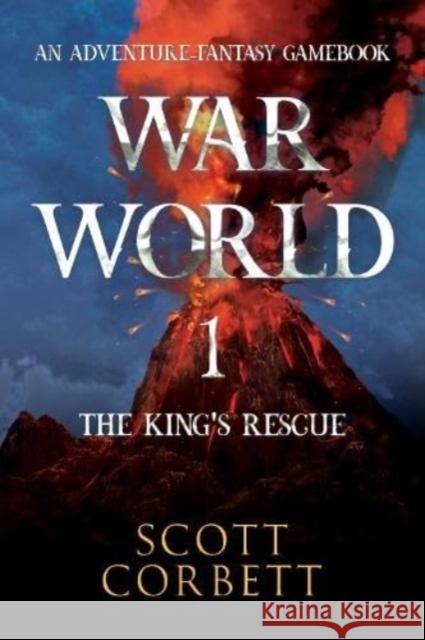 War World 1: The King's Rescue Scott Corbett 9781800747050 Olympia Publishers - książka