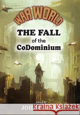 War World: The Fall of the CoDominium John F. Carr 9780937912492 Pequod Press - książka