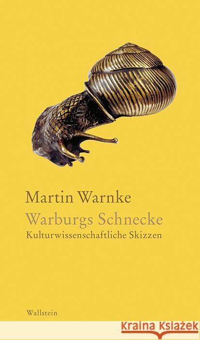 Warburgs Schnecke Warnke, Martin 9783835338180 Wallstein - książka