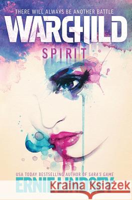 Warchild: Spirit Ernie Lindsey 9781505440119 Createspace Independent Publishing Platform - książka