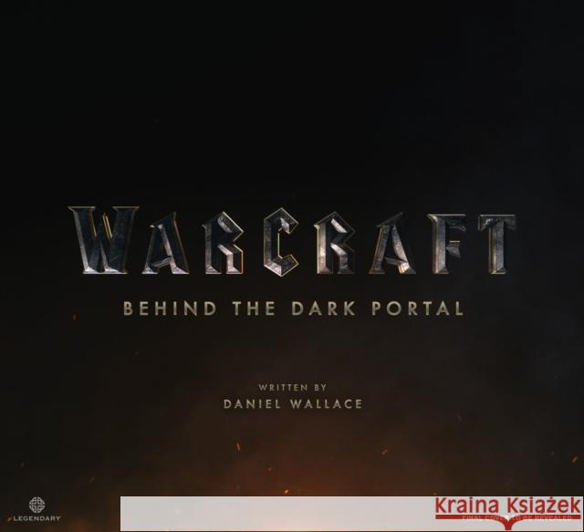 Warcraft: Behind the Dark Portal Daniel Wallace 9781783295609 Titan Books Ltd - książka