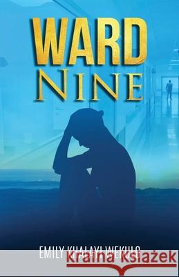 Ward Nine Emily Khalayi Wekulo 9781734982237 Worlds Unknown Publishers - książka