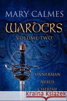 Warders Volume Two Mary Calmes 9781613724927 Dreamspinner Press - książka