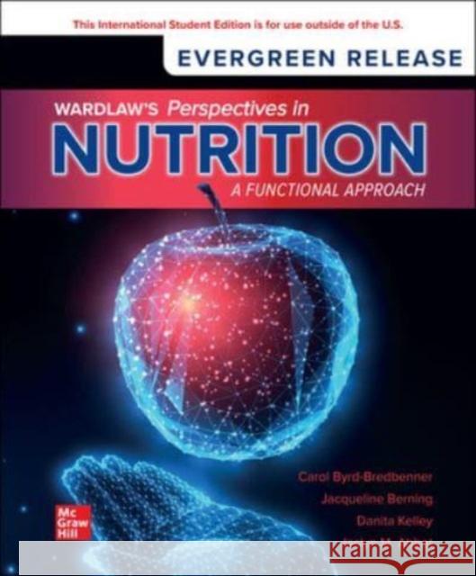 Wardlaw's Perspectives in Nutrition: A Functional Approach ISE Carol Byrd-Bredbenner 9781266963735 McGraw-Hill Education - książka