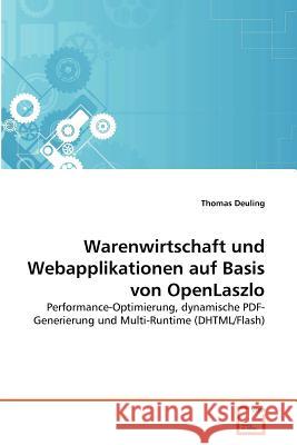 Warenwirtschaft und Webapplikationen auf Basis von OpenLaszlo Deuling, Thomas 9783639335965 VDM Verlag - książka