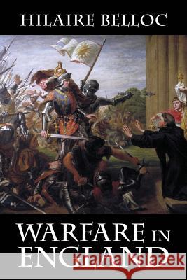 Warfare in England Hilaire Belloc 9781948231039 Cavalier Books - książka