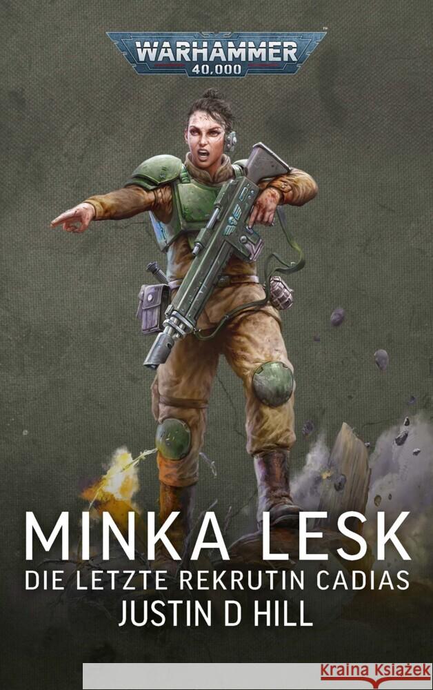 Warhammer 40.000 Minka Lesk - Die letzte Rekrutin Cadias Hill, Justin D. 9781836091776 Black Library - książka