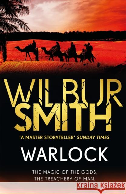 Warlock: The Egyptian Series 3 Wilbur Smith 9781785767036 Zaffre - książka