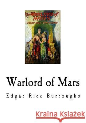 Warlord of Mars Edgar Rice Burroughs 9781535018838 Createspace Independent Publishing Platform - książka