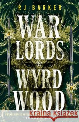 Warlords of Wyrdwood: The Forsaken Trilogy, Book 2 RJ Barker 9780356517278 LITTLE BROWN - książka