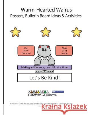 Warm-Hearted Walrus Posters and Bulletin Board Ideas and Activities Joni J. Downey Jennifer J. Downey 9781523676323 Createspace Independent Publishing Platform - książka