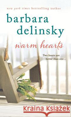 Warm Hearts Barbara Delinsky 9781250231734 St. Martins Press-3pl - książka