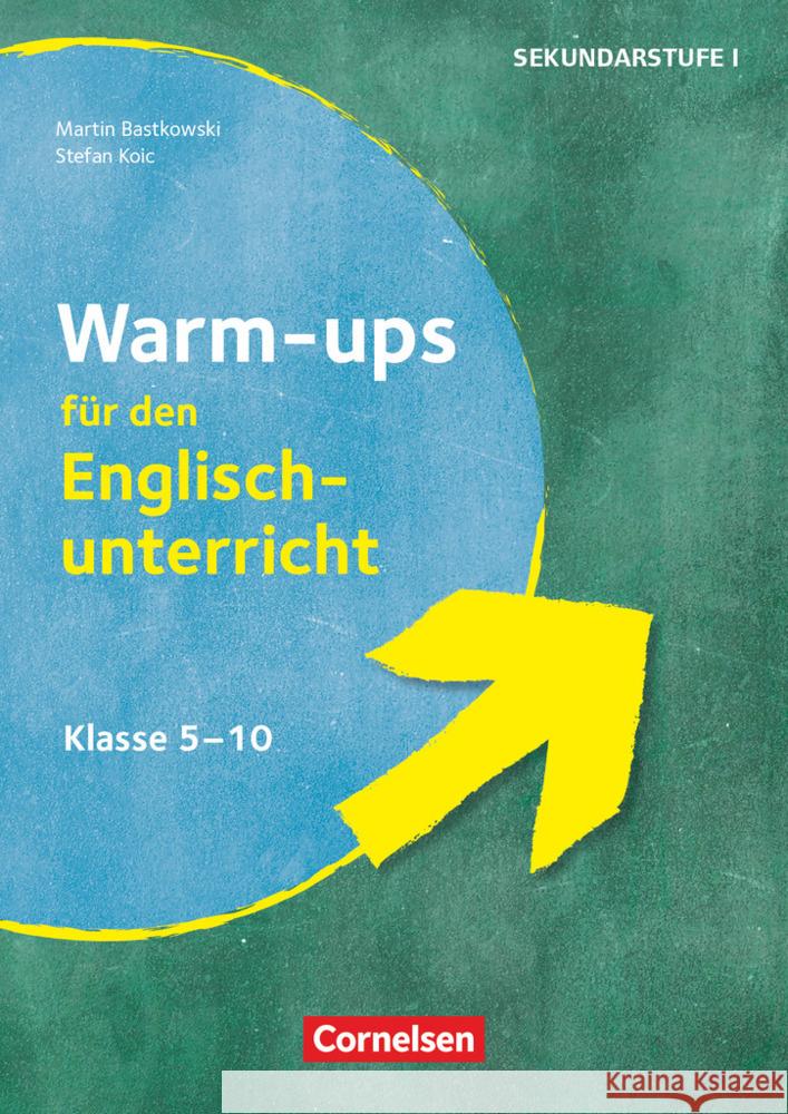 Warm-ups - Aufwärmübungen Fremdsprachen - Englisch - Klasse 5-10 Bastkowski, Martin, Koic, Stefan 9783589167685 Cornelsen Verlag Scriptor - książka