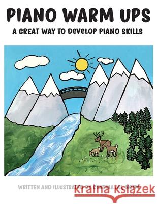 Warm Ups: A Great Way to Develop Piano Skills Cynthia Ali 9781678055141 Lulu.com - książka