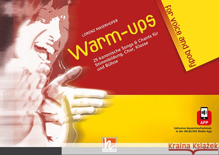 Warm-ups for voice & body Maierhofer, Lorenz 9783711303233 Helbling Verlag - książka