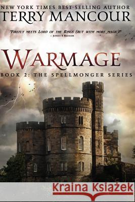Warmage: Book 2 Of The Spellmonger Series Mancour, Terry 9781545250549 Createspace Independent Publishing Platform - książka