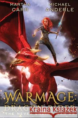 WarMage: Dragon Rider Michael Anderle Martha Carr 9781649712011 Lmbpn Publishing - książka