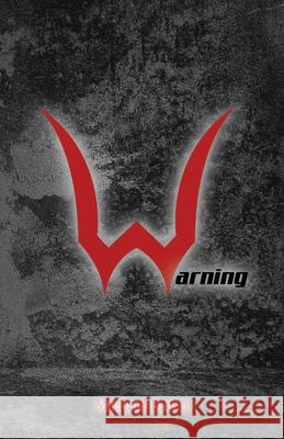 Warning Michael Brown, Freebird Publishers, Cyber Hut Designs 9798479901287 Independently Published - książka