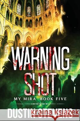 Warning Shot: A Thriller Stevens, Dustin 9798533819411 Independently published - książka