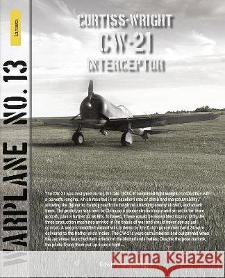 Warplane 13: Cw-21 Interceptor Edwin Hoogschagen 9789086162437 Lanasta - książka