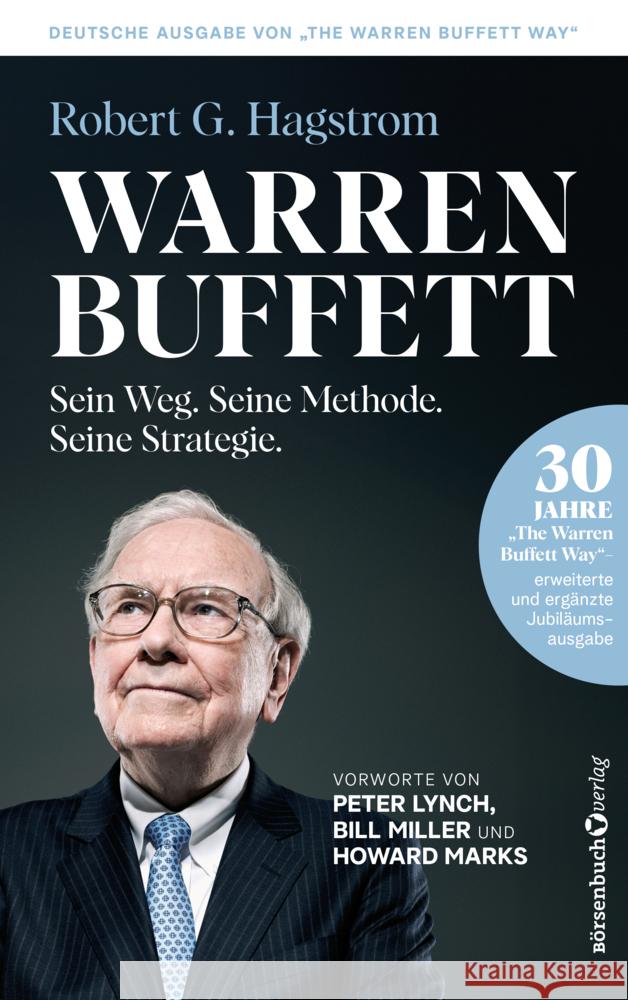 Warren Buffett: Sein Weg. Seine Methode. Seine Strategie. Hagstrom, Robert G. 9783864709944 Börsenmedien - książka