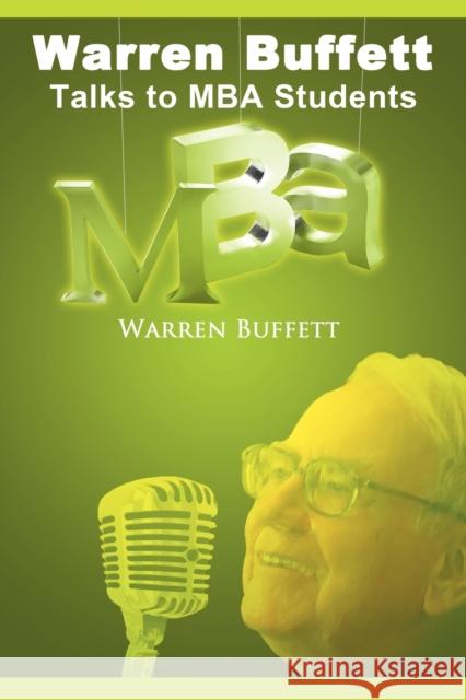 Warren Buffett Talks to MBA Students Warren Buffett 9781607962557 WWW.Bnpublishing.com - książka