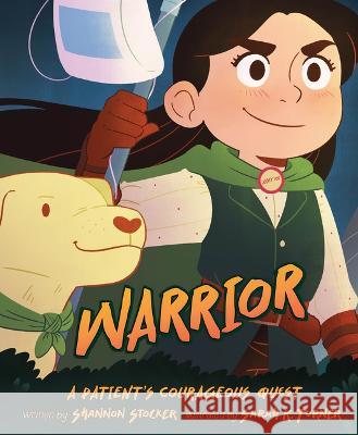 Warrior: A Patient\'s Courageous Quest Shannon Stocker Sarah K. Turner 9781534111806 Sleeping Bear Press - książka