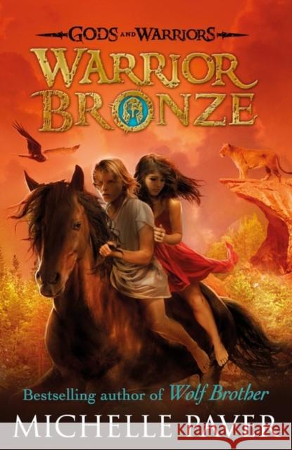 Warrior Bronze (Gods and Warriors Book 5) Michelle Paver 9780141339351 Penguin Random House Children's UK - książka