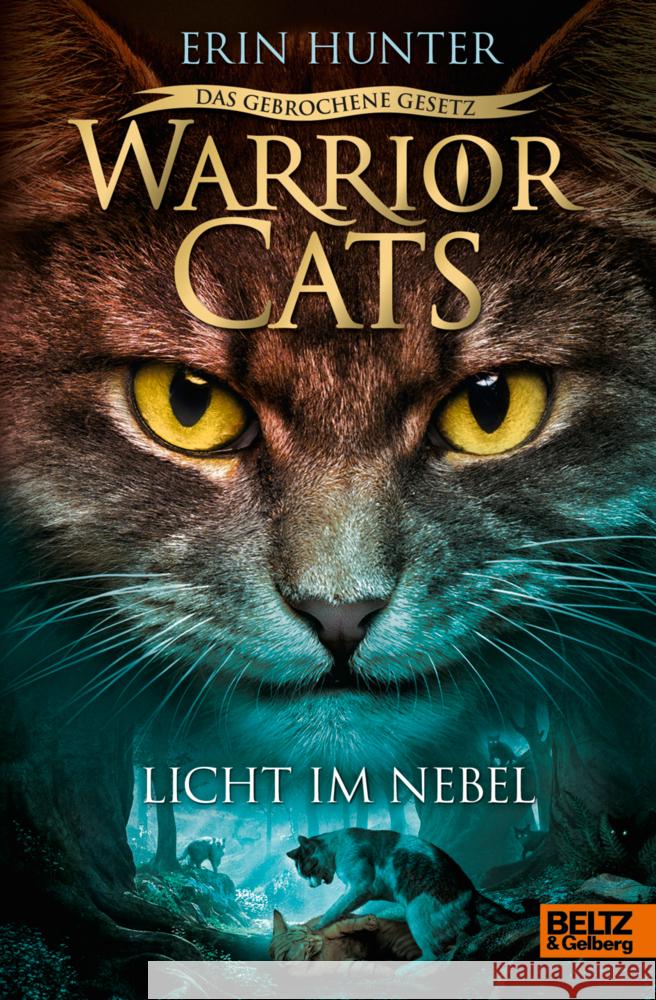 Warrior Cats - Das gebrochene Gesetz. Licht im Nebel Hunter, Erin 9783407756886 Beltz - książka