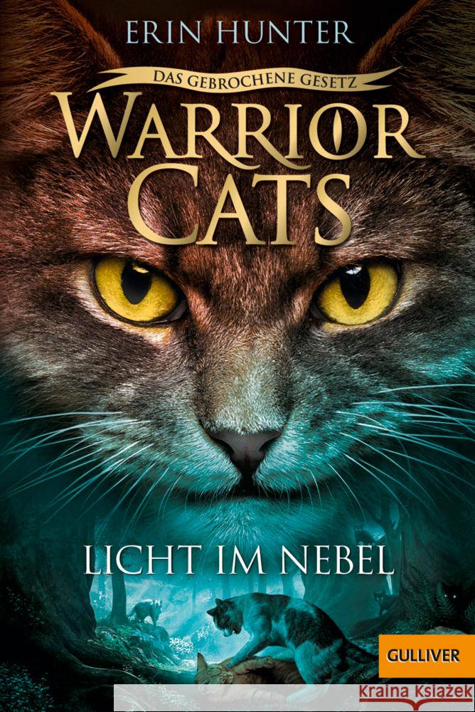 Warrior Cats - Das gebrochene Gesetz. Licht im Nebel Hunter, Erin 9783407813206 Beltz - książka