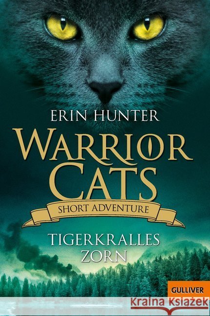 Warrior Cats - Short Adventure - Tigerkralles Zorn Hunter, Erin 9783407755407 Gulliver von Beltz & Gelberg - książka